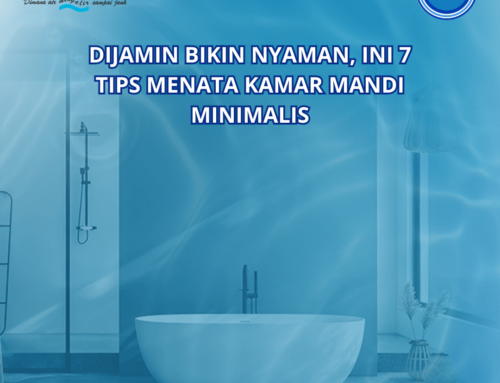 Dijamin Bikin Nyaman, Ini 7 Tips Menata Kamar Mandi Minimalis