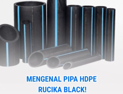Mengenal HDPE Rucika Black!