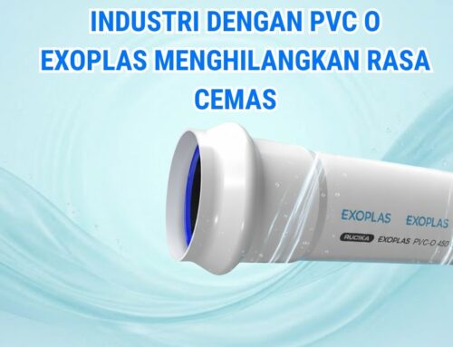 Industri dengan PVC-O Exoplas, Menghilangkan Rasa Cemas